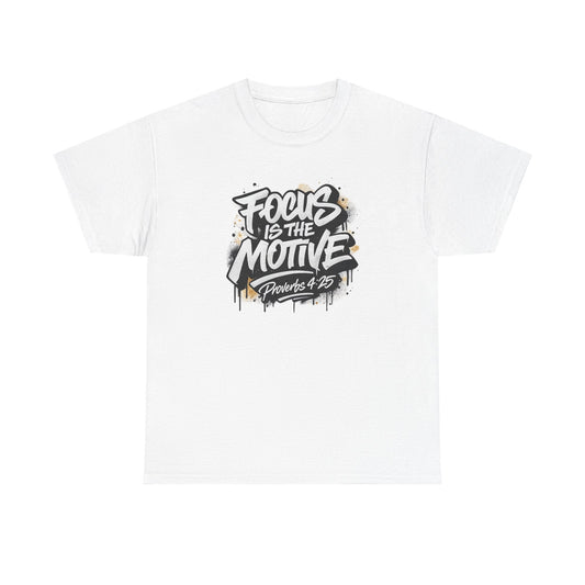 Focus Is The Motive Unisex Tee