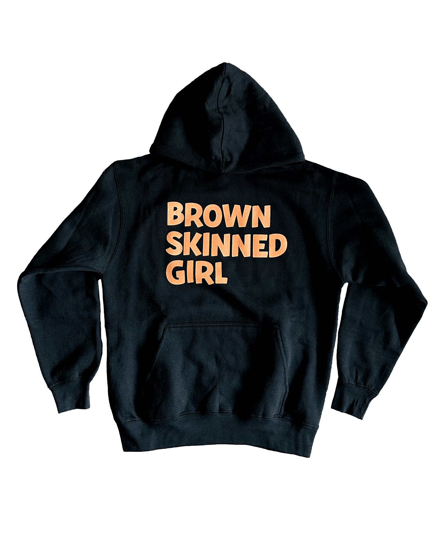 Brown Skinned Girl Hoodie