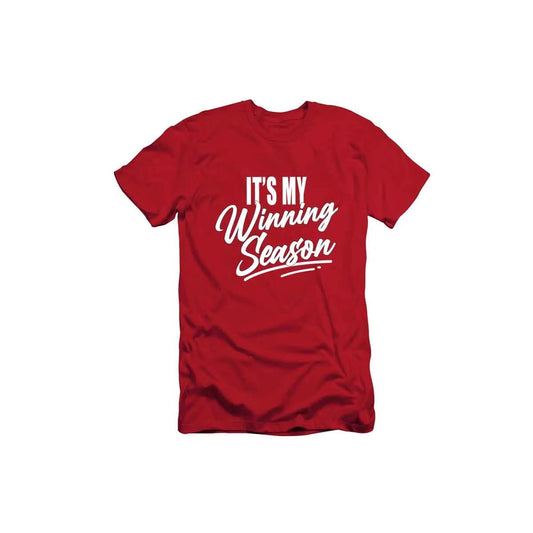 Its My Winning Season T-Shirt {Unisex}