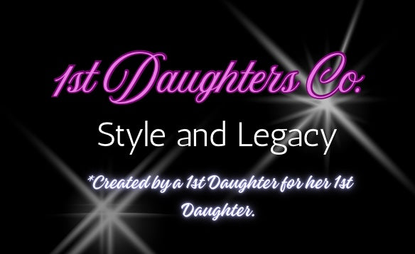 1st Daughters Co.