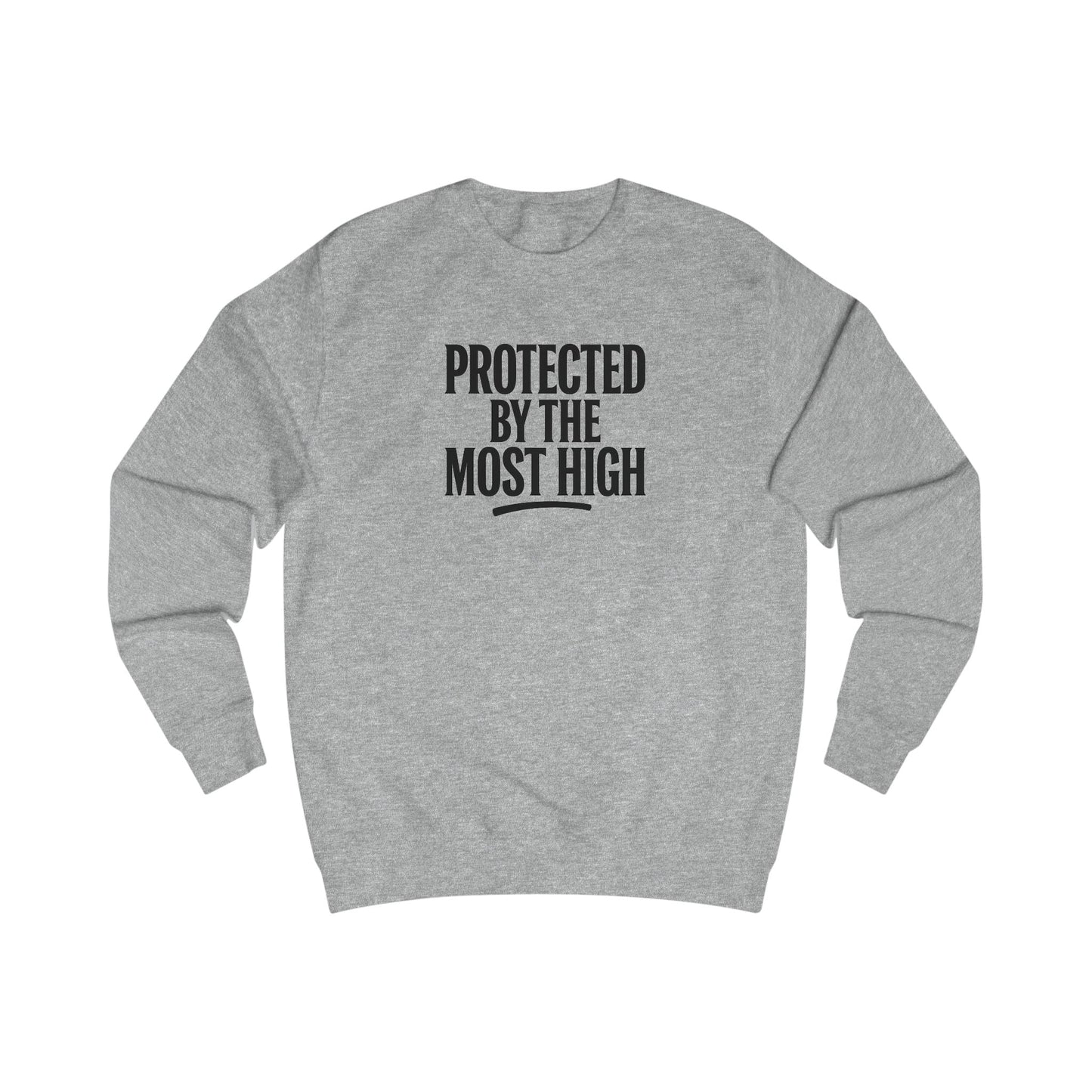 Protected By The Most High Sweatshirt — Psalm 91 Inspirational Crewneck