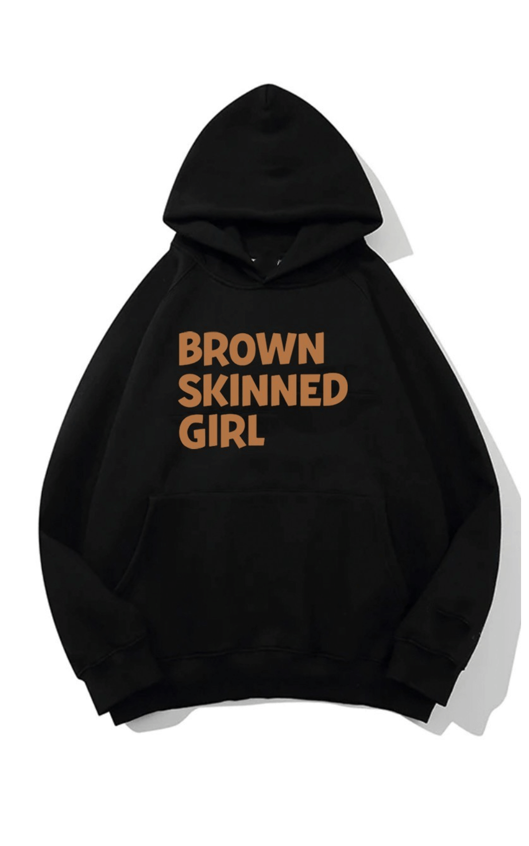 Brown Skinned Girl Hoodie